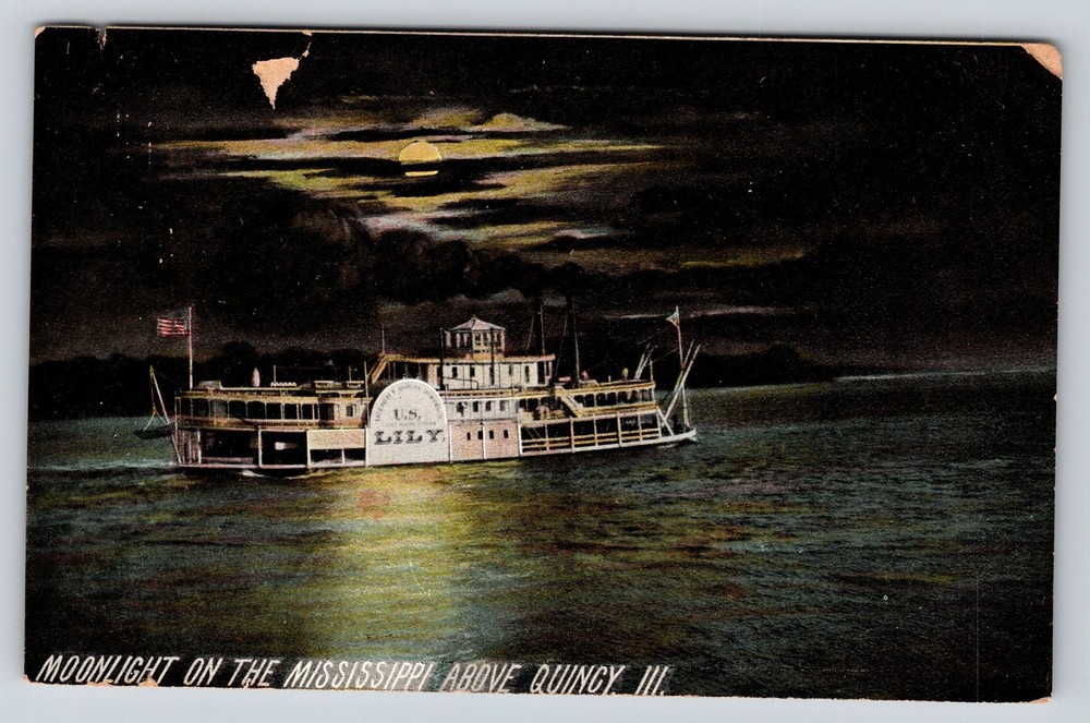 Steamship~Quincy Illinois~Mississippi River Moonlight~Lily Riverboat~c1910 PC