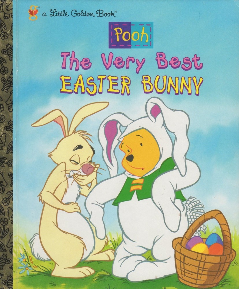 Pooh: The Very Best Easter Bunny (A Little Golden Book)