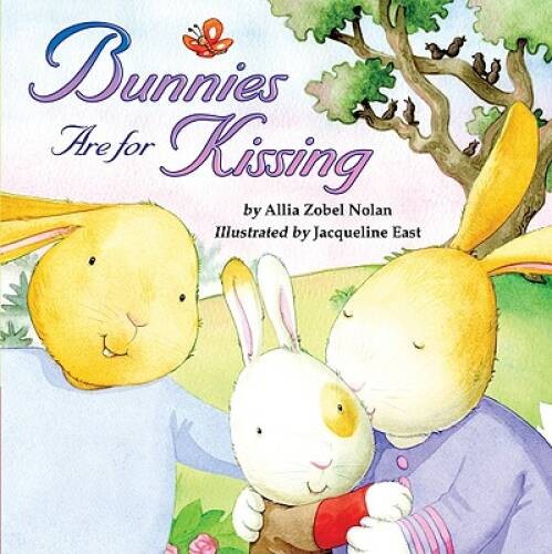Bunnies Are for Kissing (Padded Board Books) - Board book - VERY GOOD