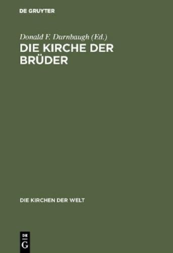 Die Kirche der Brüder (Hardback) Die Kirchen Der Welt