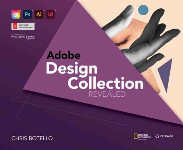Adobe Design Collection Revealed, 2nd - Hardcover, by Botello Chris - Very Good