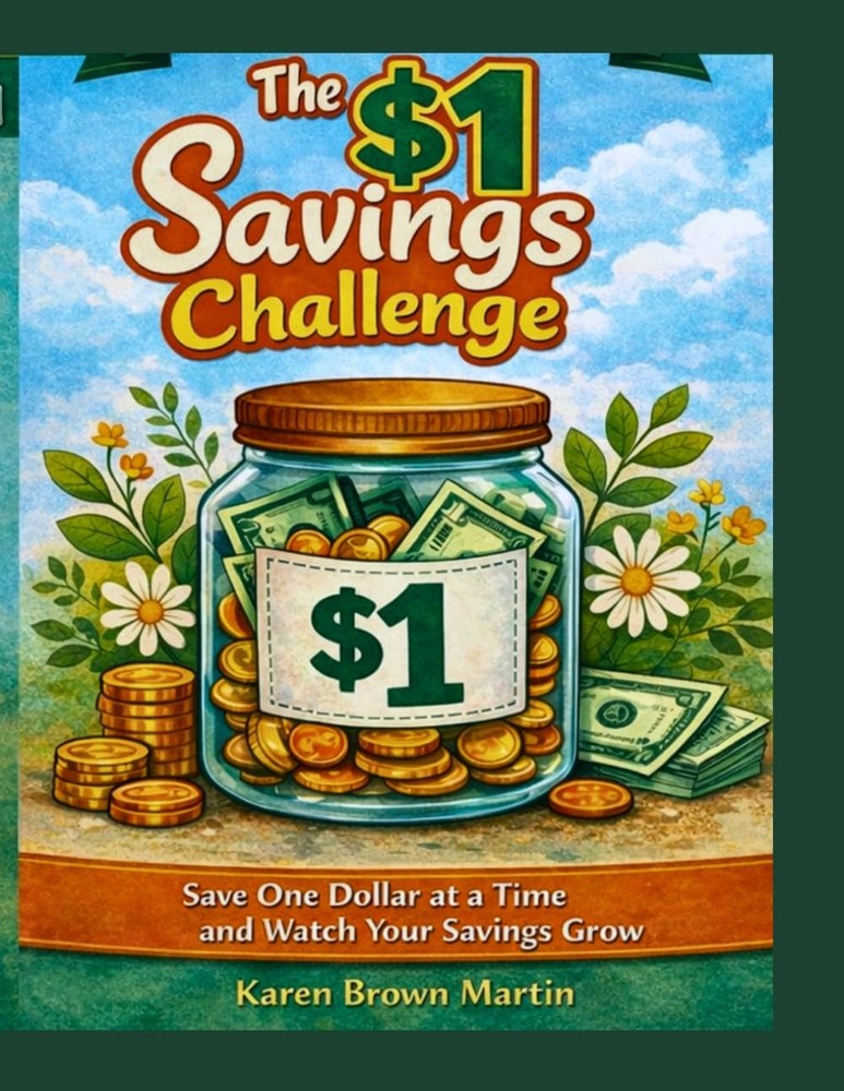 The $1 Savings Challenge Book: Turn One Dollar at a Time Into Real Savings (Smal