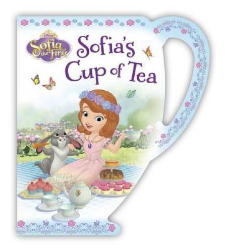 Sofia the First: Sofia's Cup of Tea - Board book By Disney Book Group - GOOD