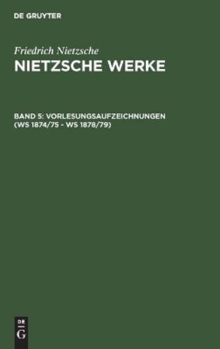 Friedrich Wilhelm Niet Vorlesungsaufzeichnungen (Ws 1874/75 - Ws 187 (Hardback)