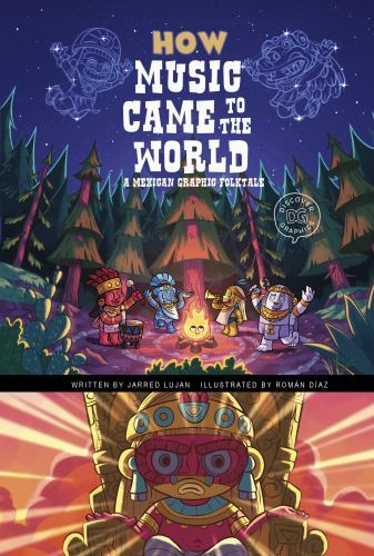 How Music Came to the World, Paperback by Lujan, Jarred; Diaz, Roman (ILT), B...