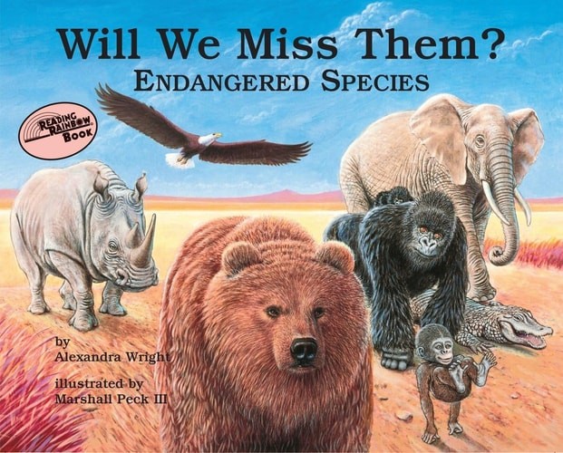 Will We Miss Them?: Endangered Species (Nature's Treasures) by Wright, Alexandra