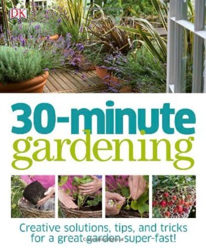 30 Minute Gardening Guide by Expert Jenny Hendy for Busy Gardeners