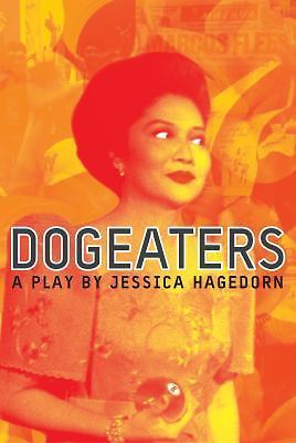Dogeaters: A Play about the Philippines by Hagedorn, Jessicaby Hagedorn, Jessica | PB | VeryGood