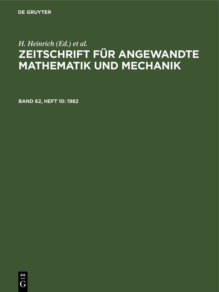 Zeitschrift Für Angewandte Mathematik Und Mechanik. Band 62, Heft 10 (Hardback)
