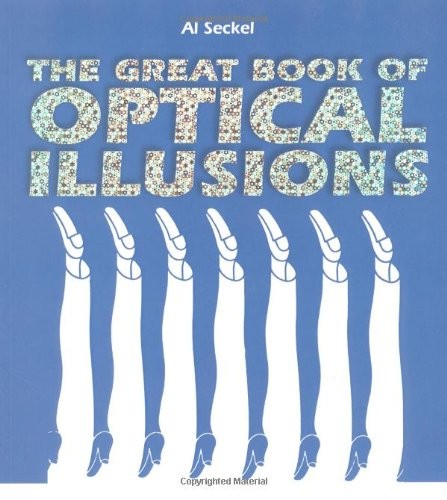 The Great Book of Optical Illusions - Paperback By Seckel, Al - GOOD