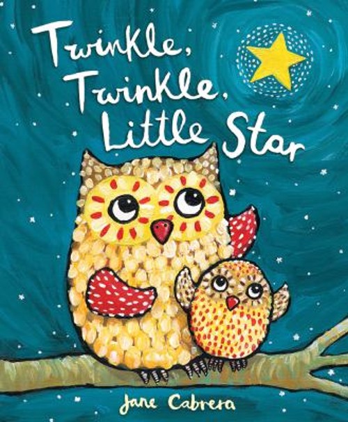 Twinkle, Twinkle, Little Star Hardcover Jane CabreraFree US Delivery | ISBN:0823444694