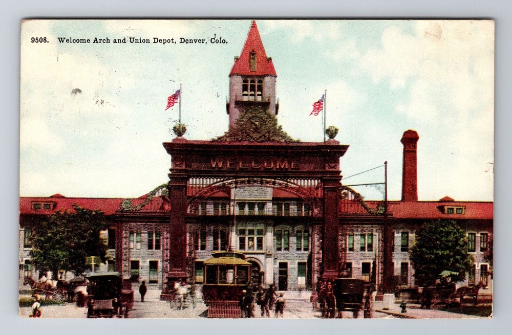 Denver CO-Colorado, Union Depot, Welcome Arch, Trolley Souvenir Vintage Postcard