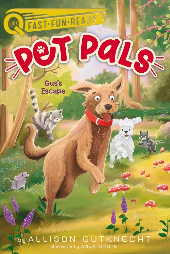 Gus's Escape: A QUIX Book (Pet Pals)