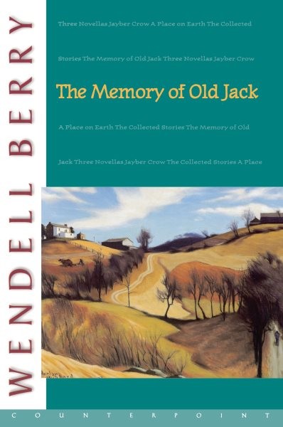 Memory of Old Jack, Paperback by Berry, Wendell, Like New Used, Free shipping...