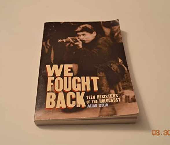 We Fought Back: Teen Resisters of the - Paperback, by Allan Zullo - Very Good j