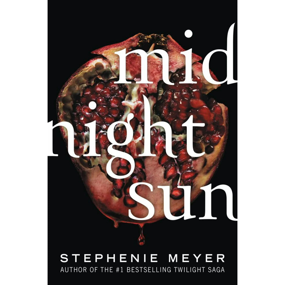 Stephenie Meyer: Midnight Sun (Paperback)