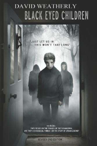 David Weatherly Black Eyed Children (Paperback)Another great item from Rarewaves USA | Free delivery!