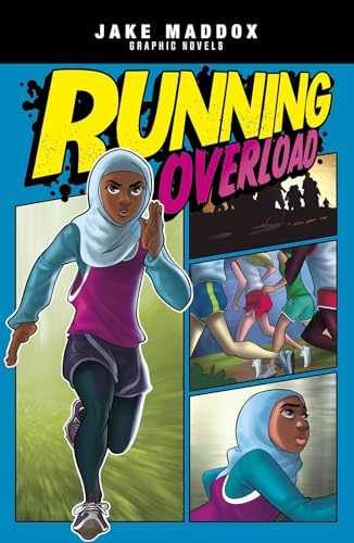 Running Overload (Jake Maddox Graphic - Paperback, by Maddox Jake - Very Good
