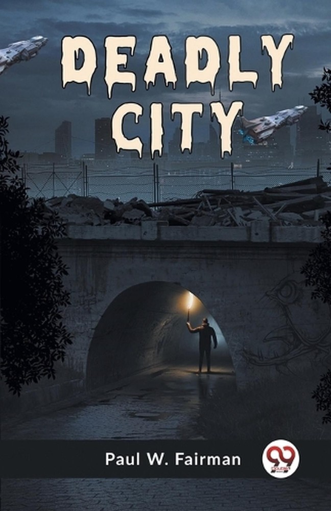 Deadly City by Paul W. Fairman Paperback Book
