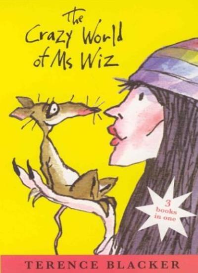 Crazy World of Ms Wiz By Terence Blacker