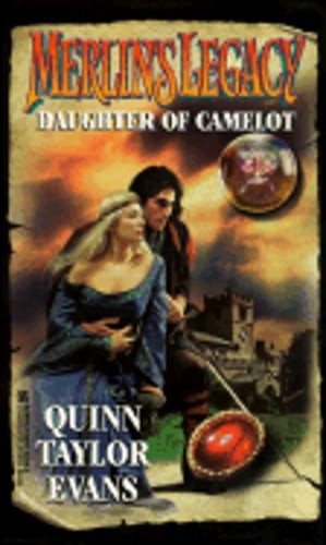 Merlin's Legacy #06: Daughter of Camelot by Quinn Taylor Evans: Used