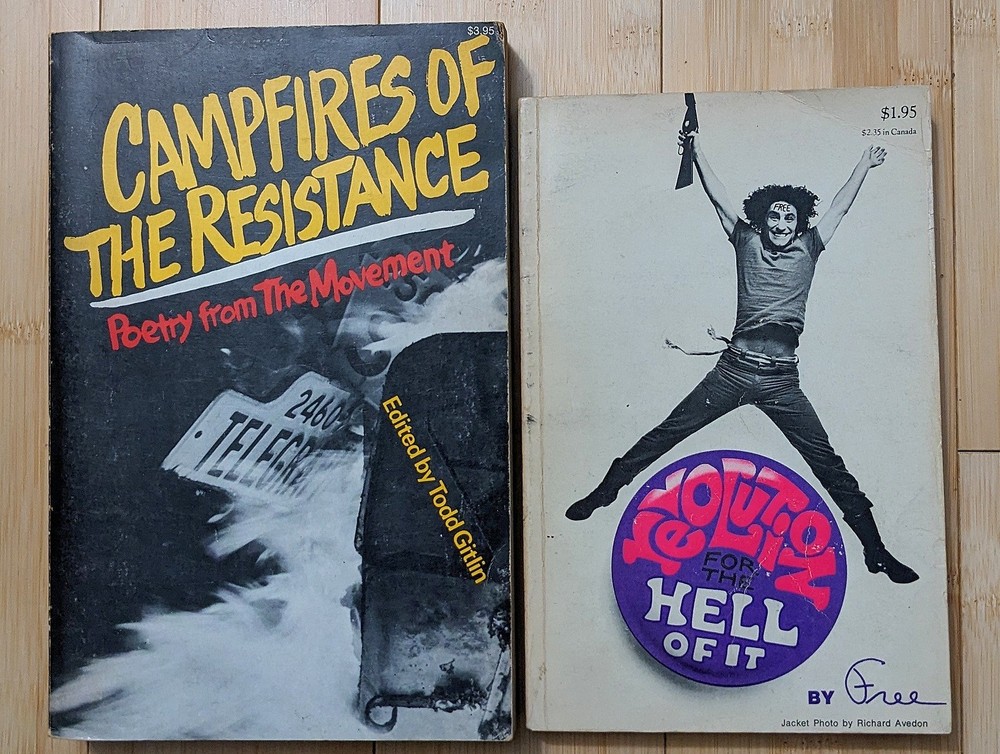 Revolution for the Hell of It by Abbie Hoffman & Campfires of the Resistance