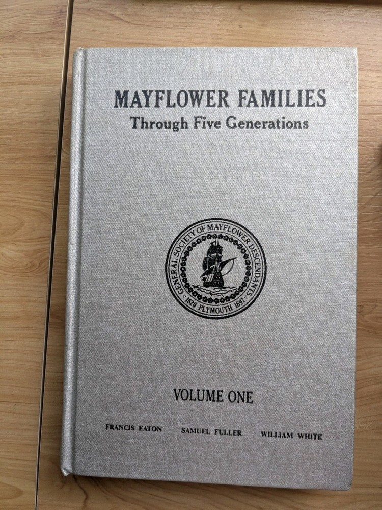 Mayflower Families Through Five Generations Volume One 1975 Hardcover