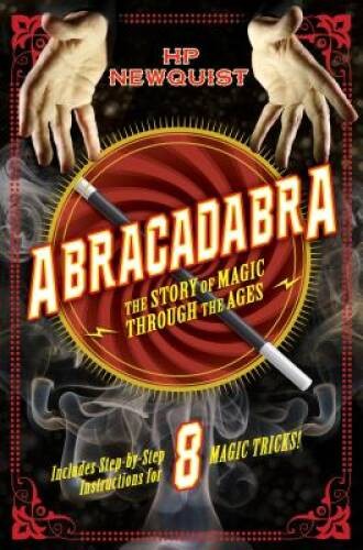 Abracadabra: The Story of Magic Through the Ages - Paperback - GOOD-image