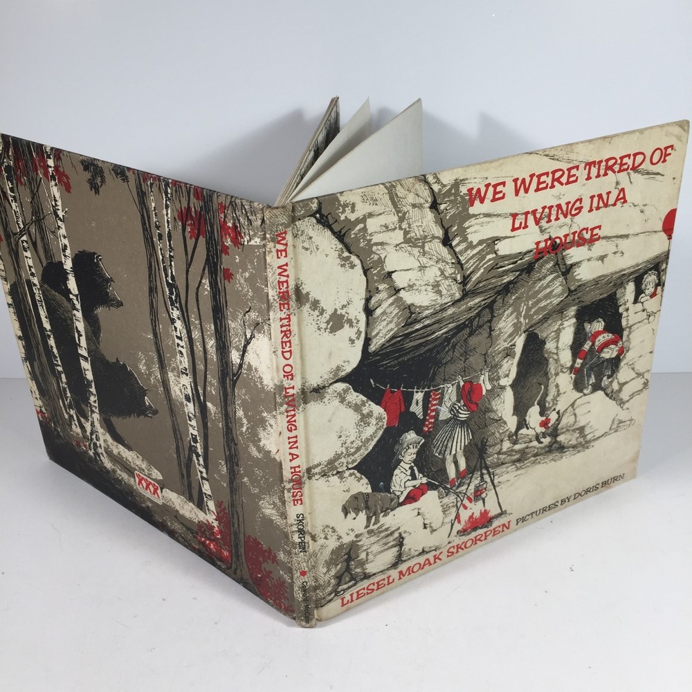 We Were Tired of Living in a House by Liesel Moak Skorpen 1969 Vintage
