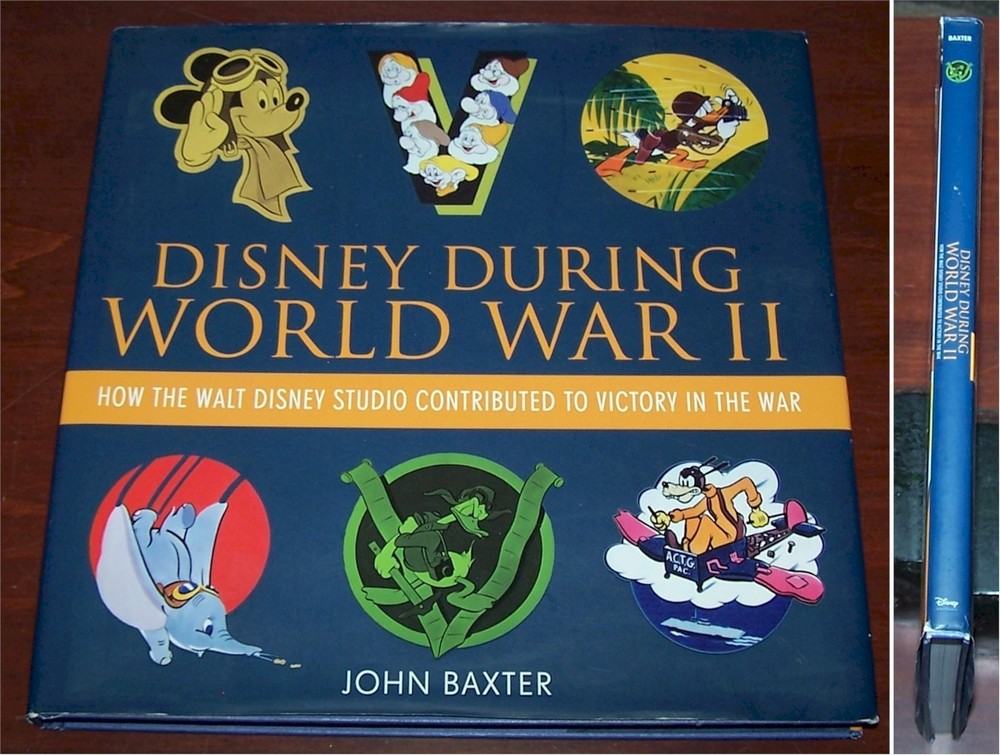 Disney During World War II: How Disney Contributed.. by John Baxter HC/DJ 1st VG