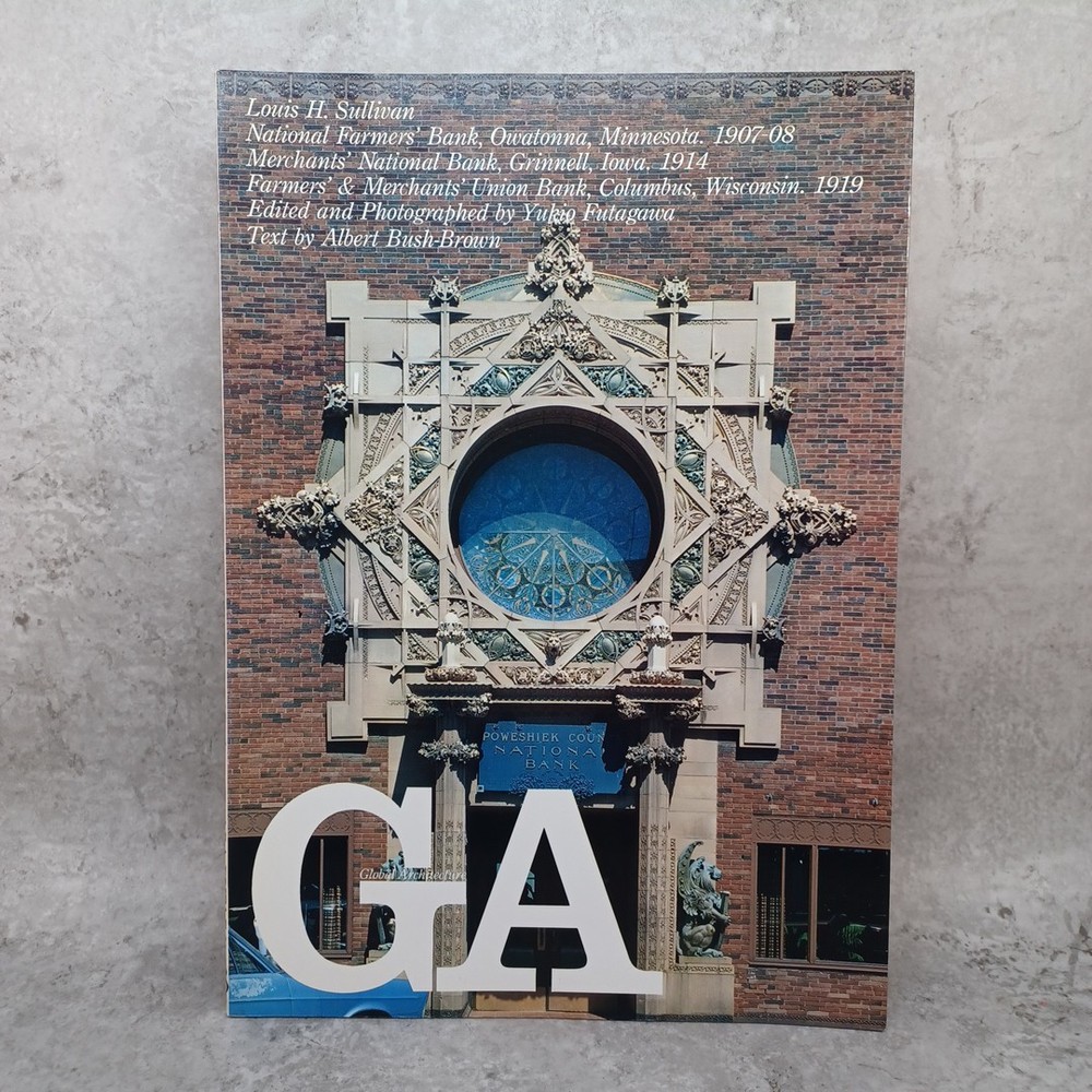 GA 52, Louis H. Sullivan, National Farmers'  :Yukio Futagawa　Global Architecture