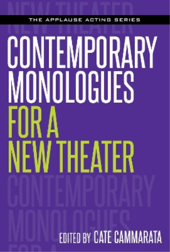 Cate Cammarata Contemporary Monologues for a New Theater (Paperback)Another great item from Rarewaves USA | Free delivery!