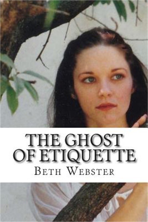 The Ghost of Etiquette (Paperback or Softback)