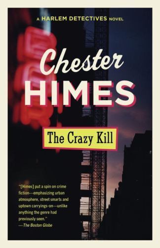 Crazy Kill, Paperback by Himes, Chester B., Like New Used, Free shipping in t...
