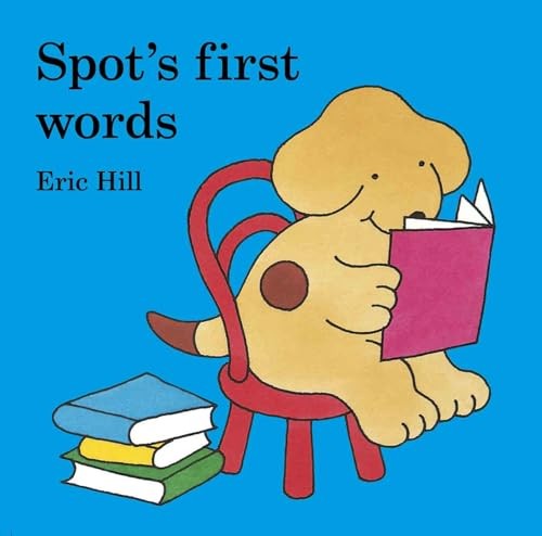 Spot's First Words, Hill, Eric