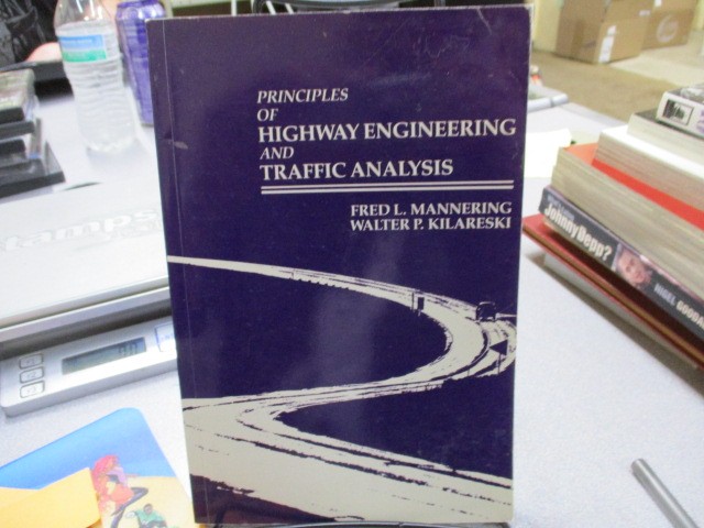 Principles of Highway Engineering and Traffic Analysis, Mannering, Fred L.,Kilar