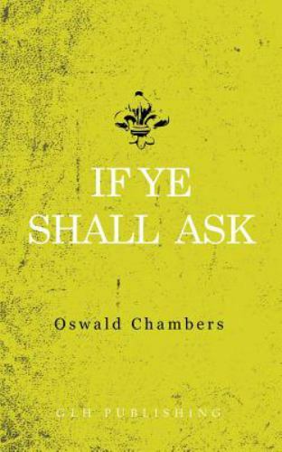 If Ye Shall Ask (Paperback or Softback)