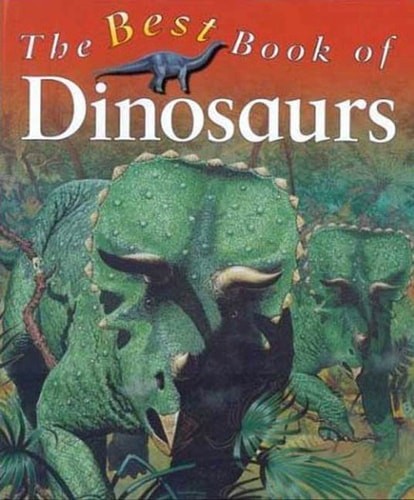 My Best Book of Dinosaurs (The Best Book of) by Maynard, Christopher, Good Book