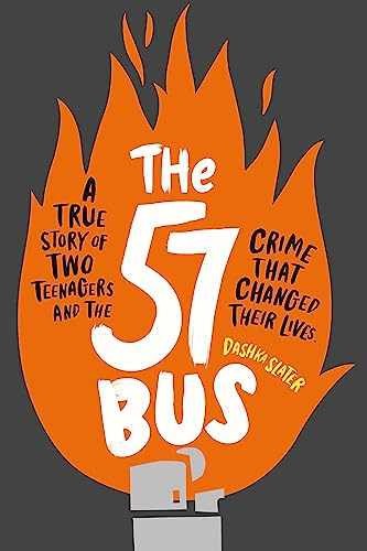 The 57 Bus: A True Story of Two - Paperback, by Dashka Slater - Very Good
