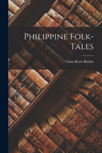 Philippine Folk-Tales, Like New Used, Free shipping in the US