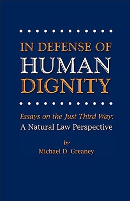 In Defense of Human Dignity (Paperback or Softback)