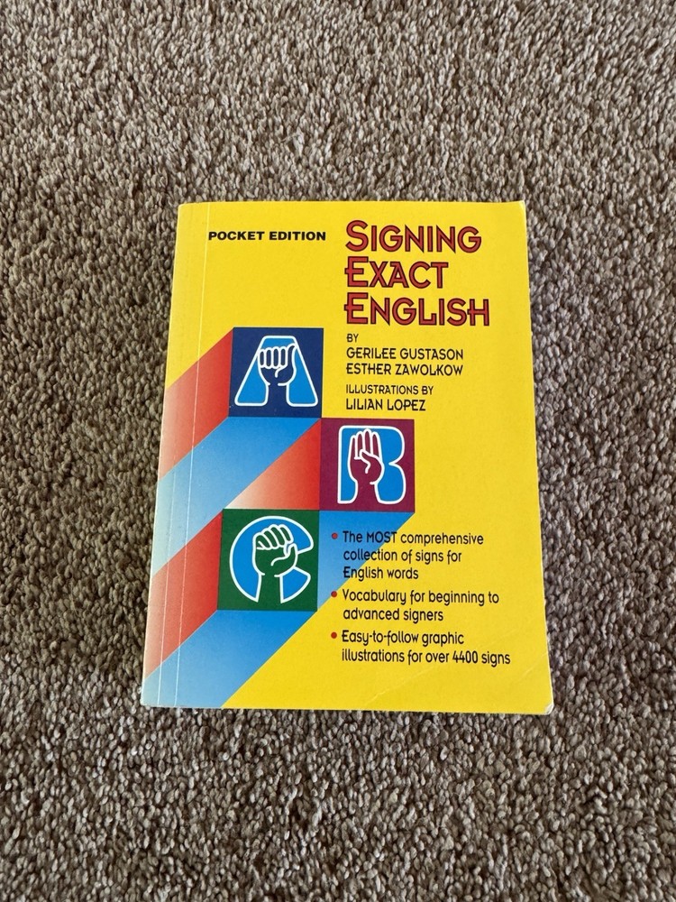 Signing Exact English : Pocket Edition by Esther Zawolkow and Gerilee Gustason