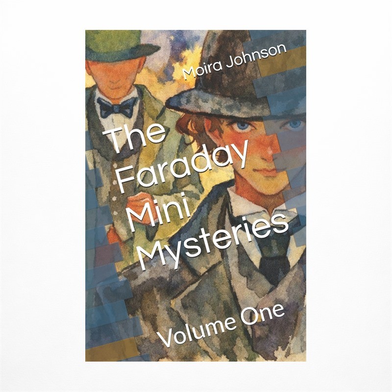 The Faraday Mini Mysteries: Volume One