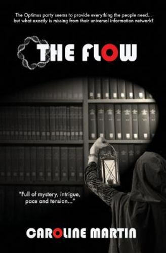 Flow, Paperback by Martin, Caroline, Brand New, Free shipping in the US