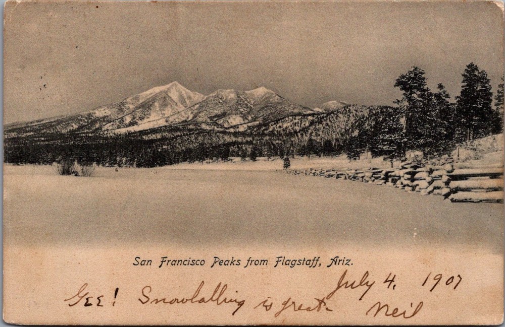 1907 San Francisco Peaks Flagstaff Arizona RPPC Postcard Snow Neil Message
