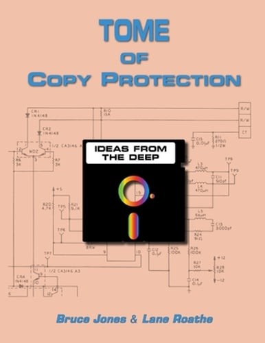 Tome Of Copy Protection by Bruce Jones: New