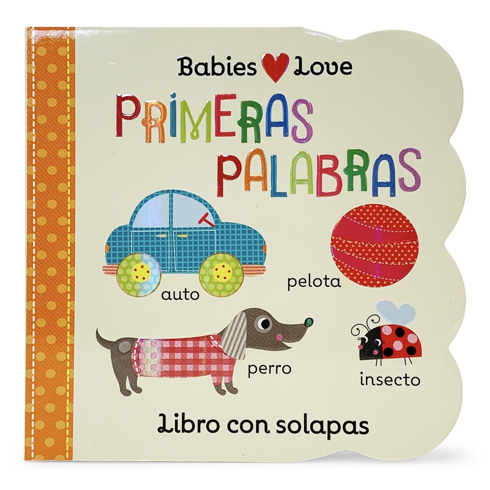 Babies Love primeras palabras / First Words (Spanish Edition)