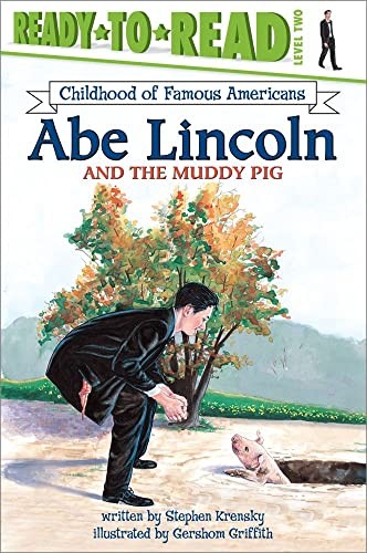 Abe Lincoln and the Muddy Pig (Read..., Krensky, Stephe