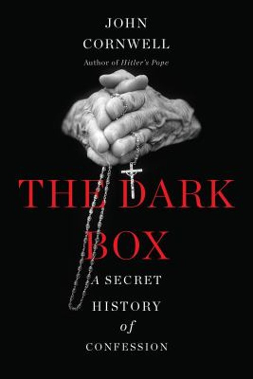 The Dark Box : A Secret History of Confession Hardcover John CornFree US Delivery | ISBN:0465039952