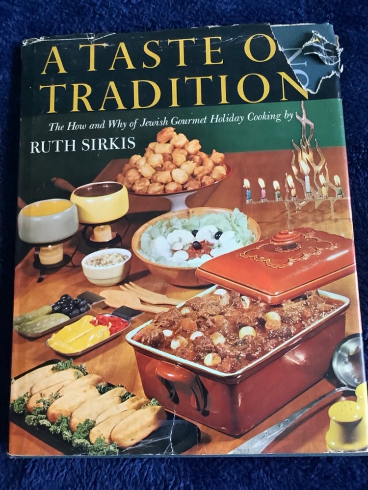 Taste of Tradition by Ruth Sirkis-Jewish Gourmet Holiday Cooking-HC/DJ-Very Good